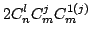 $\displaystyle 2 C^l_n C_m^j C_m^{1 ( j )}$