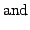 $\displaystyle \operatorname{and}$